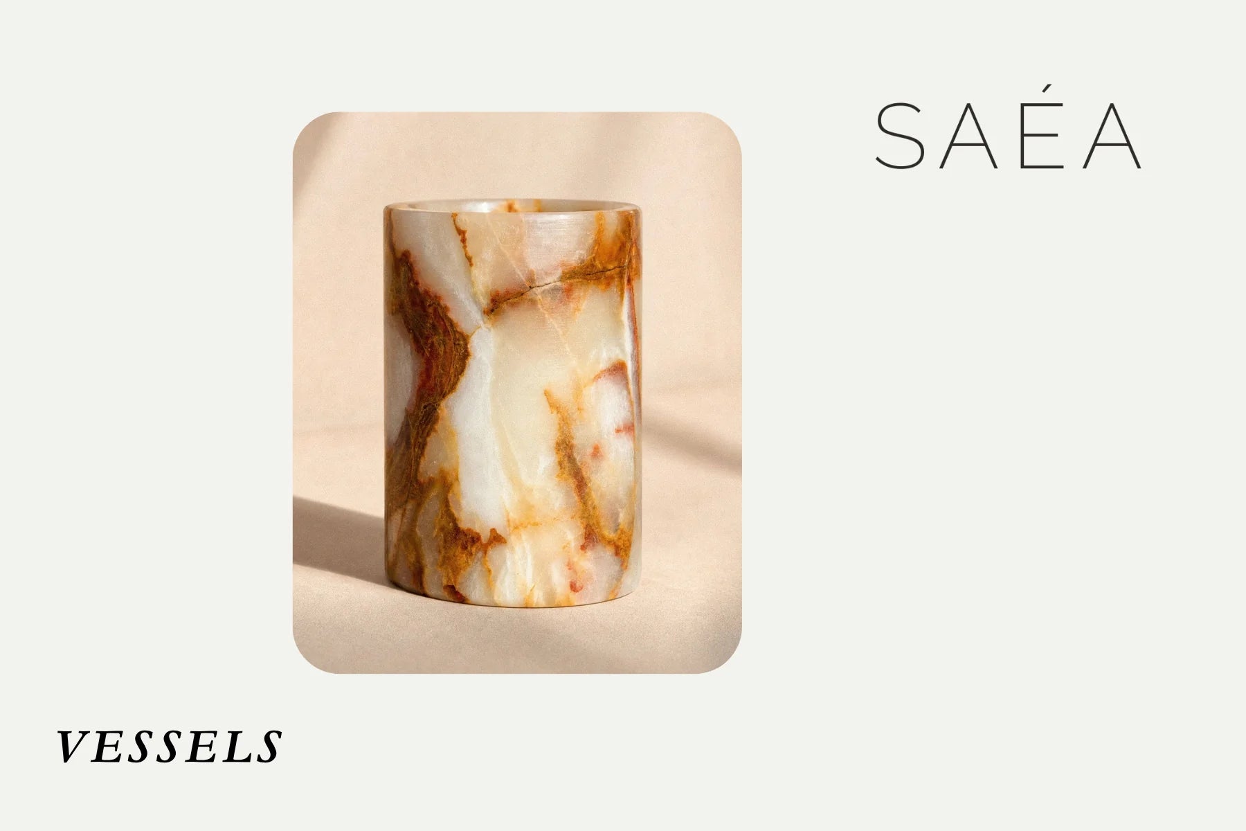 Vessels — section opener with a translucent onyx vessel
