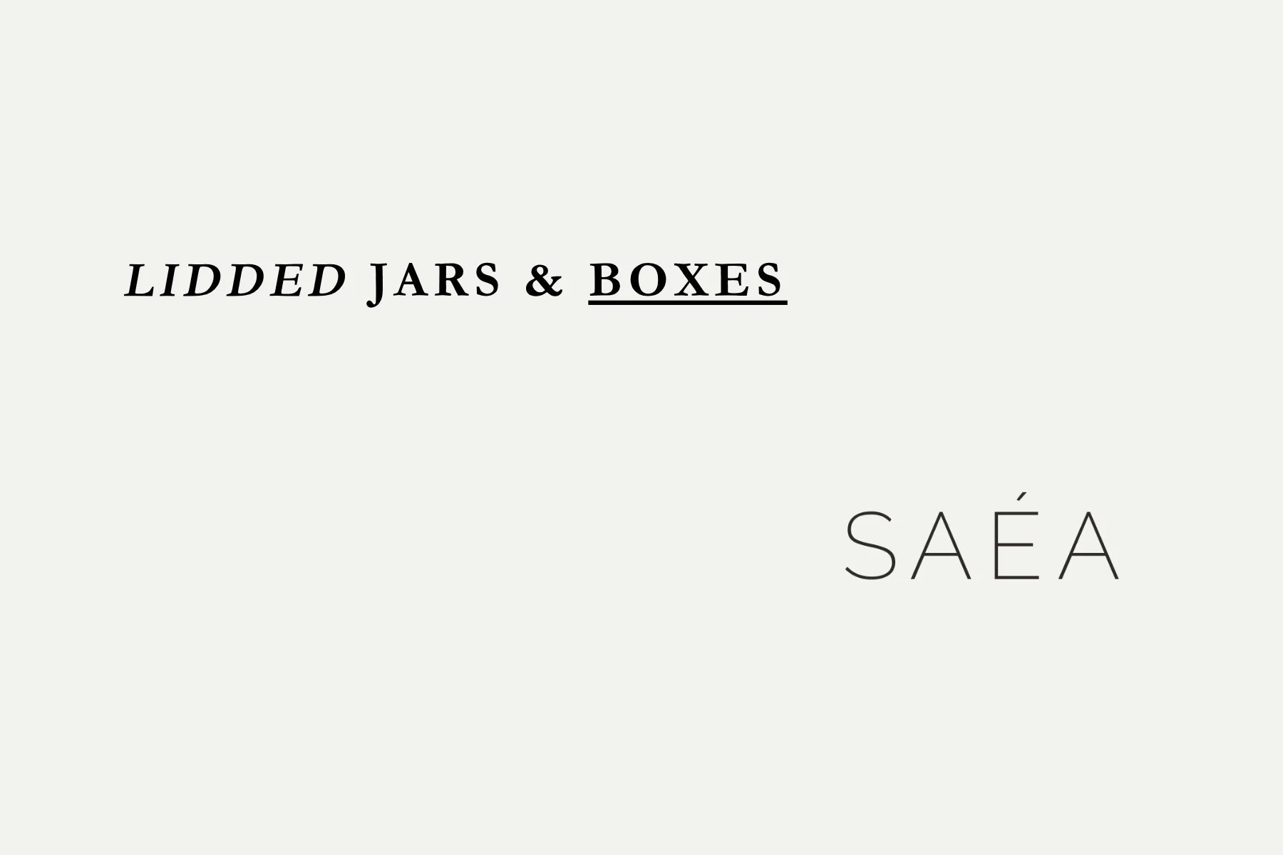 Lidded Jars and Boxes — section opener